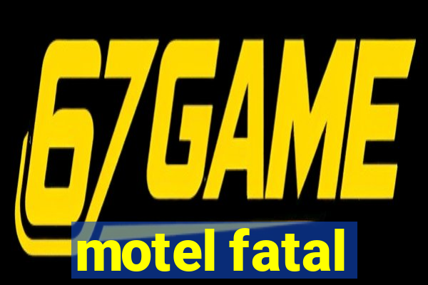 motel fatal